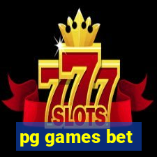 pg games bet